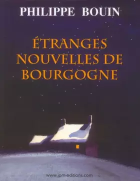 Couverture du produit · Etranges nouvelles de Bourgogne