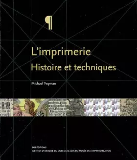 Couverture du produit · L'imprimerie : Histoire et techniques