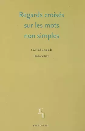 Couverture du produit · Regards croisés sur les mots non simples