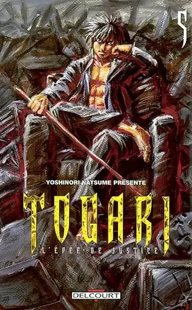 Couverture du produit · Togari, tome 5 : L'Epée de justice