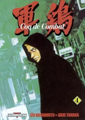Couverture du produit · Coq de combat, tome 4