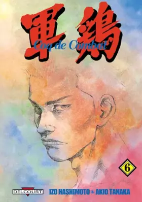 Couverture du produit · Coq de combat, tome 6