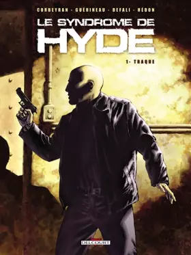 Couverture du produit · Le syndrome de Hyde, Tome 1 : Traque