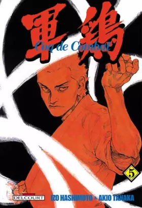Couverture du produit · Coq de combat, tome 5