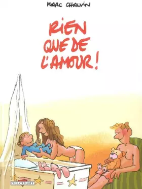 Couverture du produit · Rien que de l'amour !