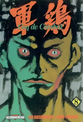 Couverture du produit · Coq de combat, tome 8