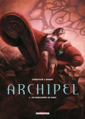 Couverture du produit · Archipel T02: Les Marchands de sable