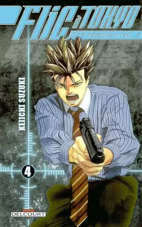 Couverture du produit · Flic à Tokyo, tome 4