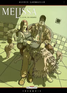 Couverture du produit · Melissa, Tome 2 : Le Fil du hasard
