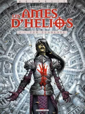 Couverture du produit · Les âmes d'Hélios, tome 3 : Fer écarlate