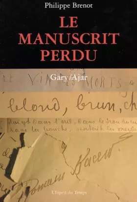 Couverture du produit · Le manuscrit perdu: Gary/Ajar