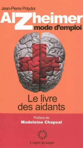 Couverture du produit · Alzheimer mode d'emploi