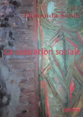 Couverture du produit · La Castration sociale