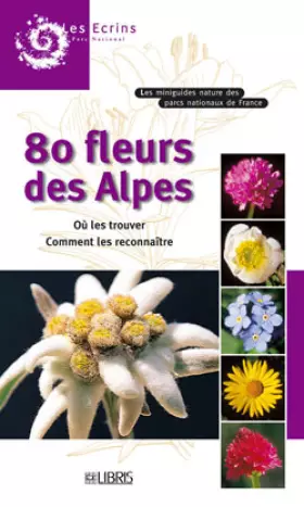 Couverture du produit · 80 fleurs des Alpes