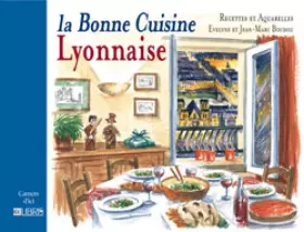 Couverture du produit · La bonne cuisine lyonnaise