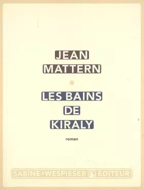 Couverture du produit · Les bains de Kiraly