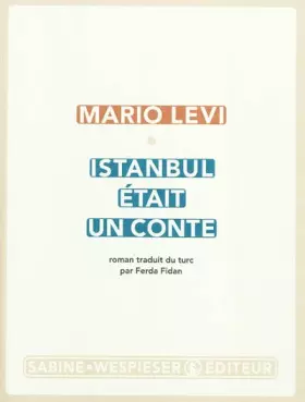 Couverture du produit · Istanbul était un conte
