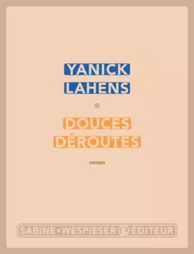Couverture du produit · Douces déroutes