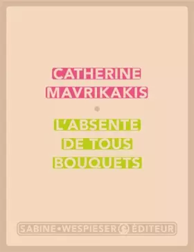 Couverture du produit · L'ABSENTE DE TOUS BOUQUETS