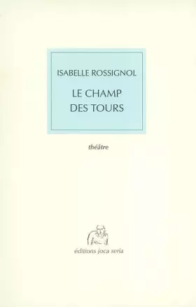 Couverture du produit · Le Champ des Tours