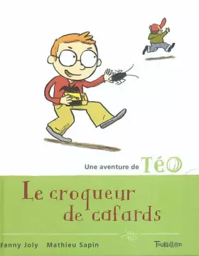 Couverture du produit · Une aventure de Téo : Le Croqueur de cafards