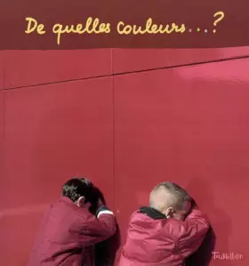 Couverture du produit · De quelles couleurs... ?