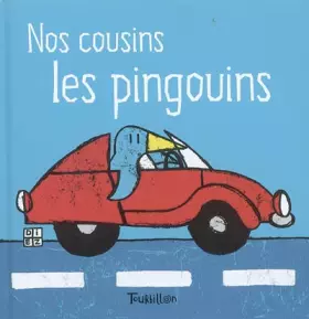 Couverture du produit · Nos cousins les pingouins