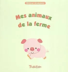 Couverture du produit · Mes animaux de la ferme