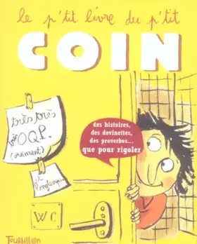 Couverture du produit · Le p'tit livre du p'tit coin