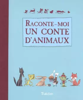 Couverture du produit · Raconte-moi un conte d'animaux