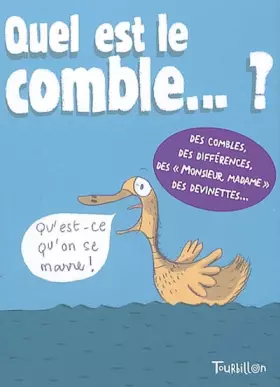 Couverture du produit · Quel est le comble ?...