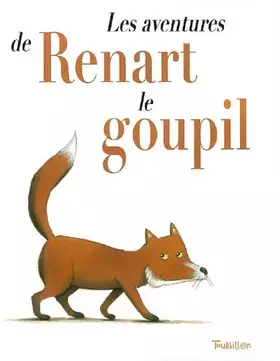 Couverture du produit · Les aventures de Renart le goupil