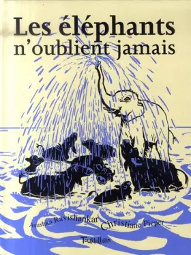 Couverture du produit · Les éléphants n'oublient jamais