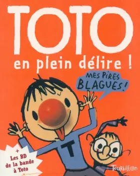 Couverture du produit · TOTO EN PLEIN DELIRE
