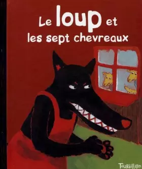 Couverture du produit · Le loup et les sept chevreaux
