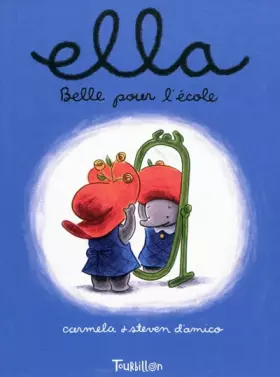 Couverture du produit · Ella : Belle pour l'école