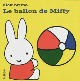 Couverture du produit · Le ballon de Miffy