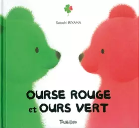 Couverture du produit · Ours vert et ours rouge