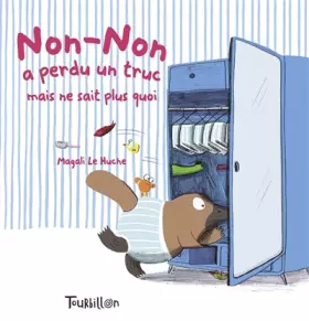Couverture du produit · Non-Non a perdu un truc mais ne sait plus quoi