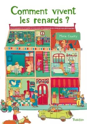 Couverture du produit · Comment vivent les renards ?