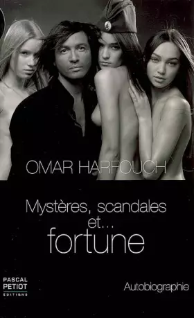 Couverture du produit · Mystères, scandales et... fortune