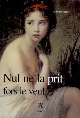 Couverture du produit · Nul ne la prit fors le vent