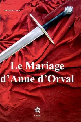 Couverture du produit · Le Mariage d'Anne d'Orval