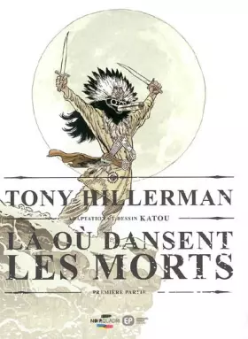 Couverture du produit · Là où dansent les morts : Tome 1