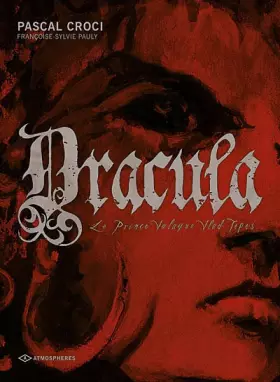 Couverture du produit · DRACULA T1 PRINCE VALAQUE VIAD