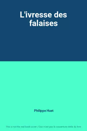 Couverture du produit · L'ivresse des falaises