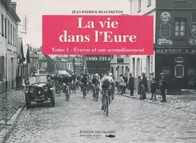 Couverture du produit · Vie Dans L'Eure (La)