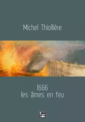 Couverture du produit · 1666, Les Ames En Feu