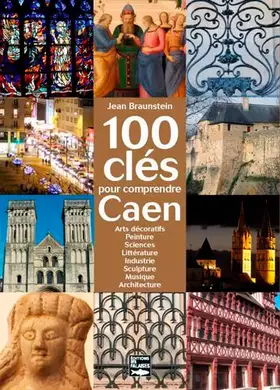Couverture du produit · 100 clés de Caen