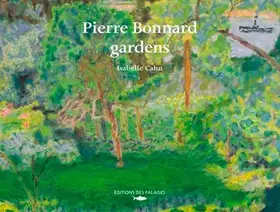 Couverture du produit · Pierre Bonnard, Les Jardins (Gb)